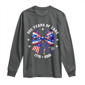 Nurse 250 Years Of Care Long Sleeve Shirt Patriotic American Nurse Gift TS12 Dark Heather Print Your Wear