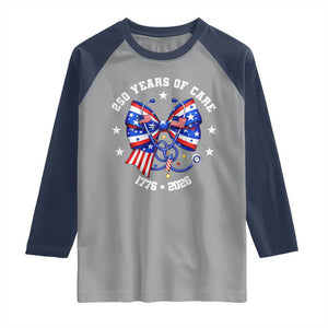 Nurse 250 Years Of Care Raglan Shirt Patriotic American Nurse Gift TS12 Sport Gray Navy Print Your Wear