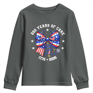 Nurse 250 Years Of Care Youth Sweatshirt Patriotic American Nurse Gift TS12 Dark Heather Print Your Wear