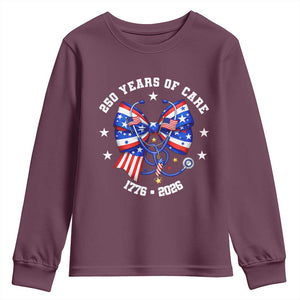 Nurse 250 Years Of Care Youth Sweatshirt Patriotic American Nurse Gift TS12 Maroon Print Your Wear