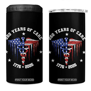 Patriotic Nurse 250 Years Of Care 4 in 1 Can Cooler Tumbler Healthcare Worker Gift TS12 One Size: 16 oz Black Print Your Wear