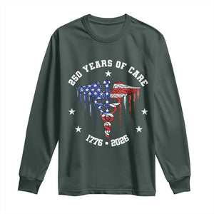 Patriotic Nurse 250 Years Of Care Long Sleeve Shirt Healthcare Worker Gift TS12 Dark Forest Green Print Your Wear