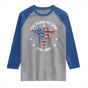 Patriotic Nurse 250 Years Of Care Raglan Shirt Healthcare Worker Gift TS12 Sport Gray Royal Print Your Wear