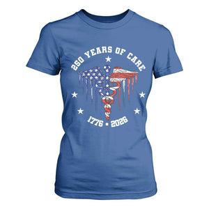 Patriotic Nurse 250 Years Of Care T Shirt For Women Healthcare Worker Gift TS12 Royal Blue Print Your Wear