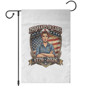 Patriotic Nurse Celebrating 250 Years Of Care Gift Garden Flag TS12 Black Print Your Wear