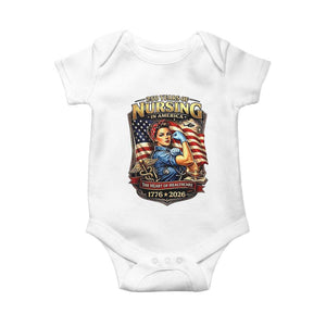 Patriotic Rosie Nurse Feminist Pride Baby Onesie 250 Years Of Nursing TS12 White Print Your Wear