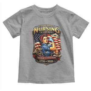 Patriotic Rosie Nurse Feminist Pride Toddler T Shirt 250 Years Of Nursing TS12 Sport Gray Print Your Wear