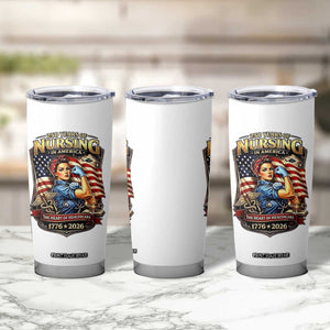 Patriotic Rosie Nurse Feminist Pride Tumbler Cup 250 Years Of Nursing TS12 Print Your Wear