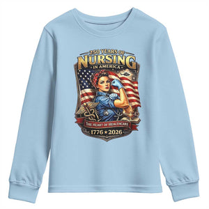 Patriotic Rosie Nurse Feminist Pride Youth Sweatshirt 250 Years Of Nursing TS12 Light Blue Print Your Wear