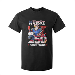 Bald Eagle Nurse 250 Years Of Freedom T Shirt For Kid Patriotic American Nurse Gift TS12 Black Print Your Wear