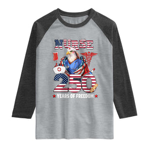 Bald Eagle Nurse 250 Years Of Freedom Raglan Shirt Patriotic American Nurse Gift TS12 Heather Gray Heather Charcoal Print Your Wear