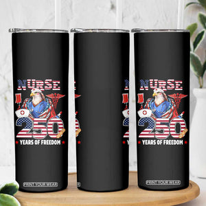 Bald Eagle Nurse 250 Years Of Freedom Skinny Tumbler Patriotic American Nurse Gift TS12 Print Your Wear