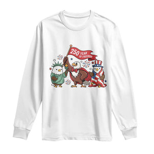 Cute Patriotic Eagle 250 Years Of Freedom Long Sleeve Shirt American Pride Gift TS12 White Print Your Wear