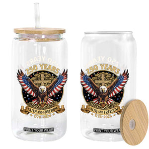 Faith And Freedom 250 Years Glass Can Patriotic Eagle Cross Gift TS12 Print Your Wear
