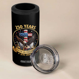 Christian Patriotic Eagle Cross 4 in 1 Can Cooler Tumbler 250 Years Faith And Freedom USA Gift TS12 Print Your Wear
