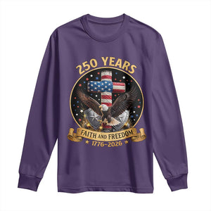 Christian Patriotic Eagle Cross Long Sleeve Shirt 250 Years Faith And Freedom USA Gift TS12 Purple Print Your Wear