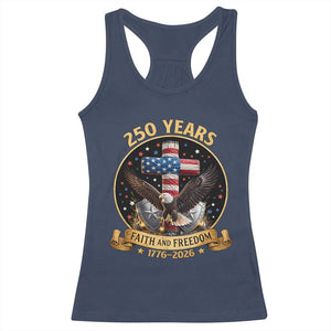 Christian Patriotic Eagle Cross Racerback Tank Top 250 Years Faith And Freedom USA Gift TS12 Navy Print Your Wear