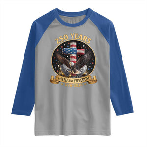 Christian Patriotic Eagle Cross Raglan Shirt 250 Years Faith And Freedom USA Gift TS12 Sport Gray Royal Print Your Wear