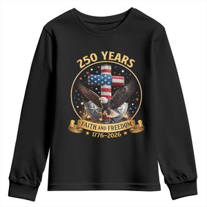 Christian Patriotic Eagle Cross Youth Sweatshirt 250 Years Faith And Freedom USA Gift TS12 Black Print Your Wear