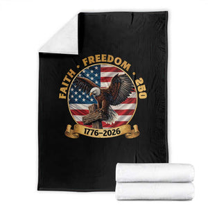 250 Years Faith And Freedom Throw Blanket Patriotic Eagle Cross American Pride Gift TS12 Black Print Your Wear