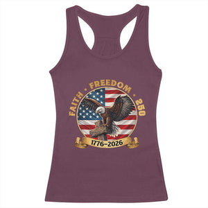 250 Years Faith And Freedom Racerback Tank Top Patriotic Eagle Cross American Pride Gift TS12 Maroon Print Your Wear