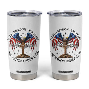 Patriotic Eagle Cross One Nation Under God Tumbler Cup 250th Anniversary TS12 White Print Your Wear
