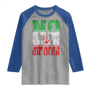 No Us Israel War On Iran Raglan Shirt Anti War Political Protest Statement TS12 Sport Gray Royal Print Your Wear