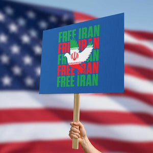 Freedom Dove Flag Protest Sign Peaceful Iran Support TS12 Horizontal 18" × 24" Blue Print Your Wear