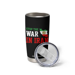 Stop The War In Iran Tumbler Cup Iran Freedom Protest TS12 Print Your Wear