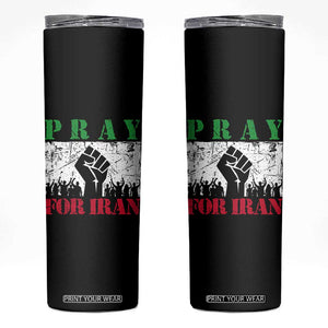 Pray For Iran Skinny Tumbler Support Iranian People Peace TS12 Black Print Your Wear