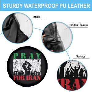 Pray For Iran Spare Tire Cover Support Iranian People Peace TS12 Print Your Wear