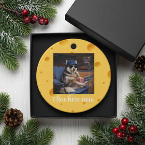 Funny Sarcastic Husky Basketball Ceramic Ornament I Live Here Now TS12 1pc Yellow Cheese Print Your Wear