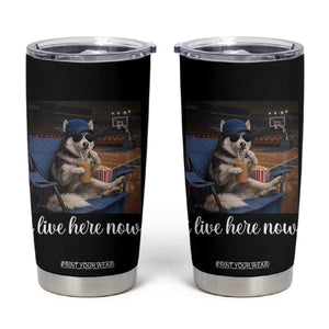 Funny Sarcastic Husky Basketball Tumbler Cup I Live Here Now TS12 Black Print Your Wear