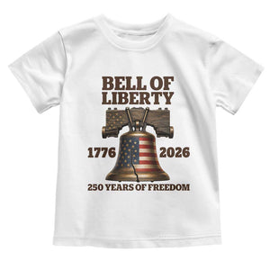 Liberty Bell 250th Anniversary Toddler T Shirt American Pride Gift
