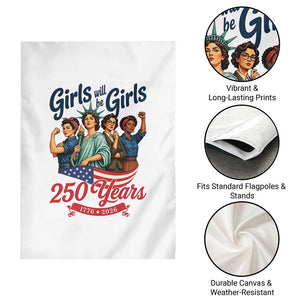 USA 250th Anniversary Feminist Garden Flag Girls Will Be Girls