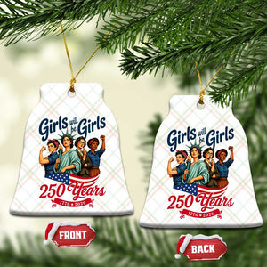 USA 250th Anniversary Feminist Ceramic Ornament Girls Will Be Girls