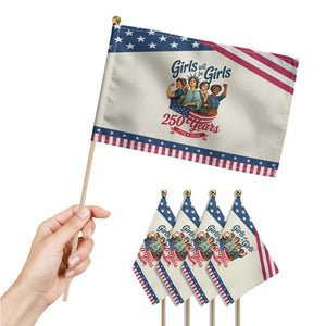 USA 250th Anniversary Feminist Patriotic Handheld Flag Girls Will Be Girls