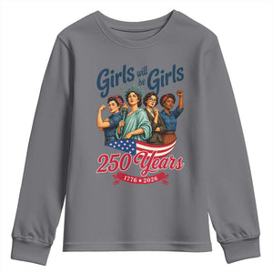 USA 250th Anniversary Feminist Youth Sweatshirt Girls Will Be Girls