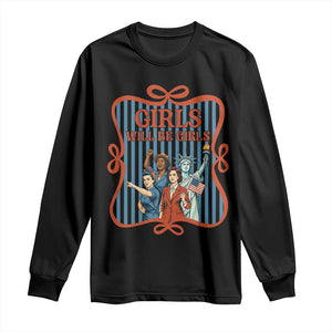 Red White Blue Feminist Pride Long Sleeve Shirt Girls Will Be Girls