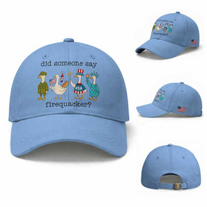 Funny Duck 4th Of July Baseball Cap Did Someone Say Firequacker TS12 Baseball Cap Universal Fit Light Blue Print Your Wear