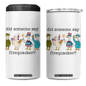 Funny Duck 4th Of July 4 in 1 Can Cooler Tumbler Did Someone Say Firequacker