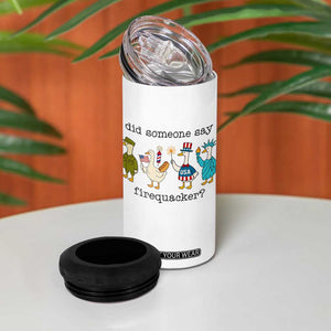 Funny Duck 4th Of July 4 in 1 Can Cooler Tumbler Did Someone Say Firequacker