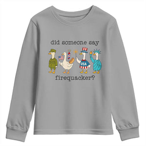 Funny Duck 4th Of July Youth Sweatshirt Did Someone Say Firequacker