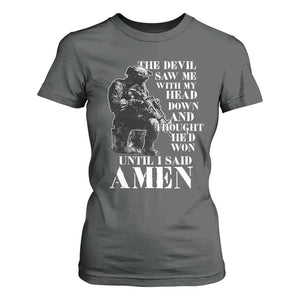 Military Christian Warrior T Shirt For Women The Devil Saw Me With My Head Down And Thought He'd Won TS12 Dark Heather Print Your Wear