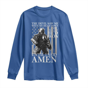 Military Soldier Skull Christian Faith Long Sleeve Shirt The Devil Saw Me With My Head Down And Thought He'd Won