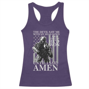 Military Soldier Skull Christian Faith Racerback Tank Top The Devil Saw Me With My Head Down And Thought He'd Won