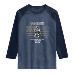 Soldier Skull Christian Faith Quote Raglan Shirt The Devil Saw Me With My Head Down And Thought He'd Won TS12 Heather Denim Navy Print Your Wear