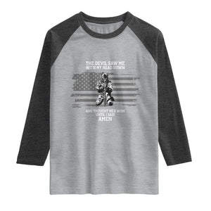 Soldier Skull Christian Faith Quote Raglan Shirt The Devil Saw Me With My Head Down And Thought He'd Won TS12 Heather Gray Heather Charcoal Print Your Wear