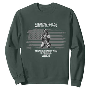 Soldier Skull Christian Faith Quote Sweatshirt The Devil Saw Me With My Head Down And Thought He'd Won TS12 Dark Forest Green Print Your Wear