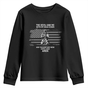 Soldier Skull Christian Faith Quote Youth Sweatshirt The Devil Saw Me With My Head Down And Thought He'd Won TS12 Black Print Your Wear